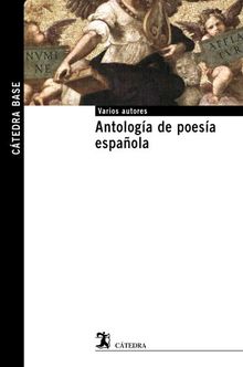 Antología de poesía española (Cátedra Base)