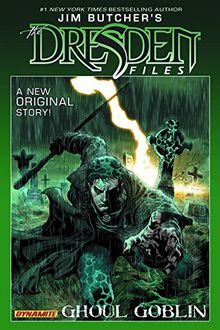 Jim Butcher's Dresden Files: Ghoul Goblin (Dresden Files (Dynamite Hardcover))