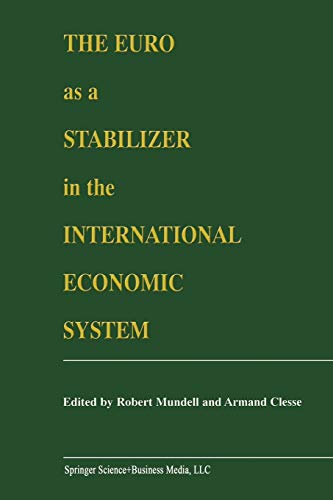 The Euro as a Stabilizer in the International Economic System