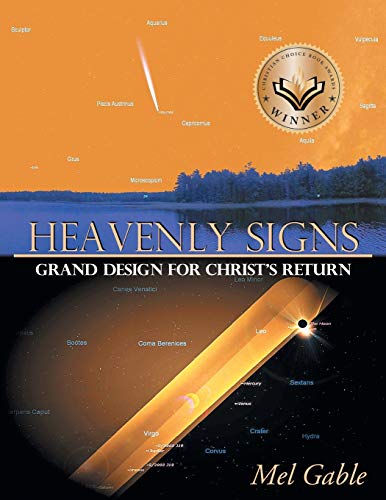 Heavenly Signs: Grand Design for Christ's Return