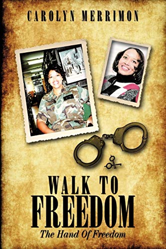 Walk to Freedom: The Hand Of Freedom