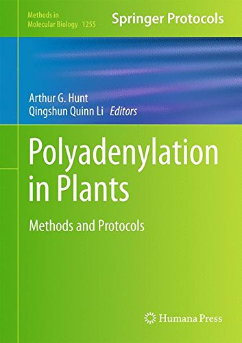 Polyadenylation in Plants: Methods and Protocols (Methods in Molecular Biology)