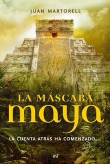 La máscara maya (MR Narrativa)