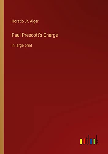 Paul Prescott's Charge: in large print