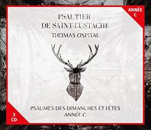 Psautier de Saint-Eustache-Psaumes des Dimanches et Fêtes, Année C