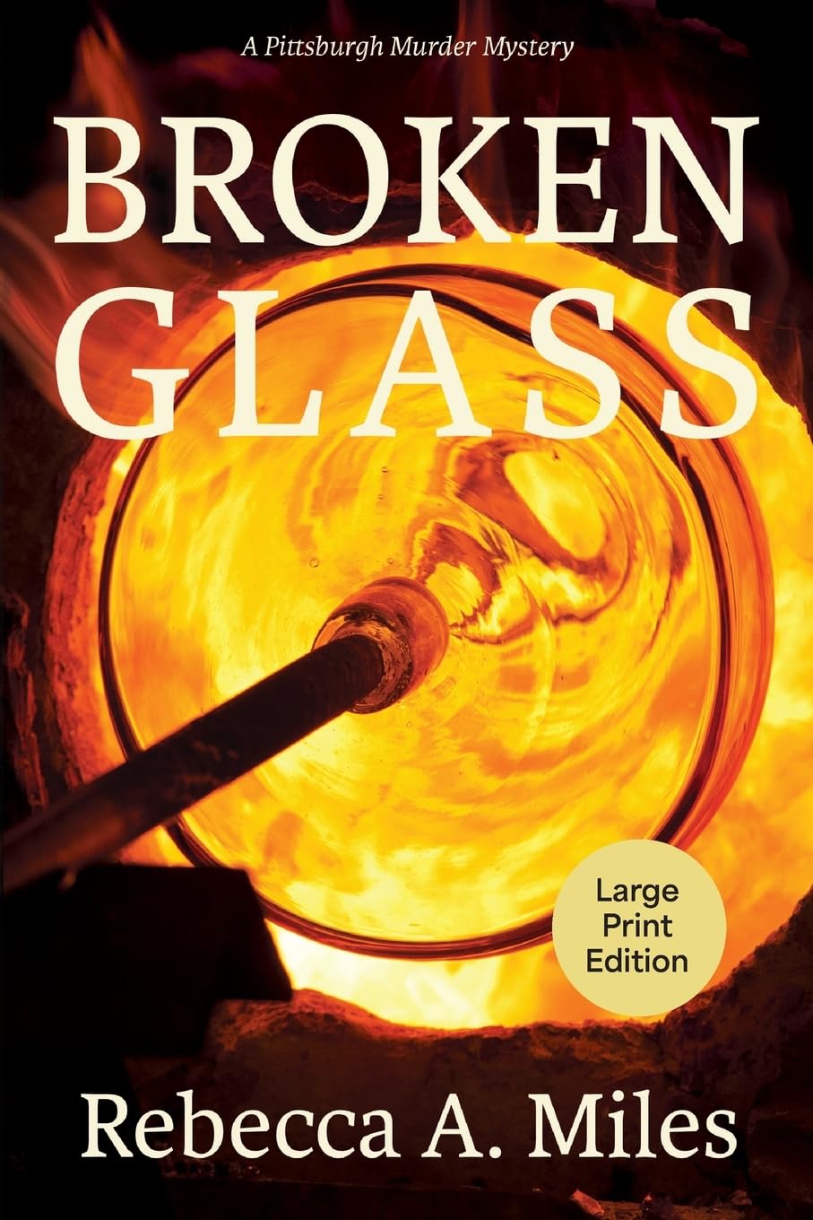 Broken Glass (A Pittsburgh Murder Mystery)