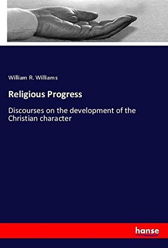 Religious Progress: Discourses on the development of the Christian character