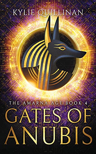 Gates of Anubis (Hardback Version) (The Amarna Age, Band 4)