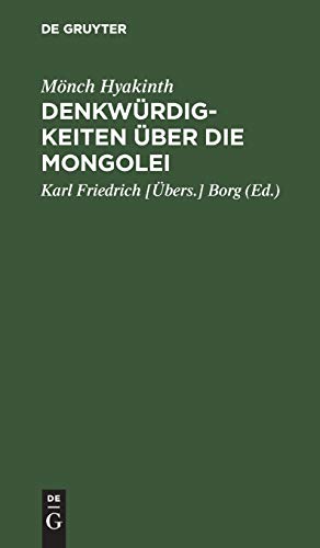 Denkwürdigkeiten über die Mongolei