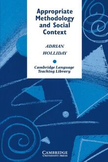 Appropriate Methodology and Social Context (Cambridge Language Teaching Library)