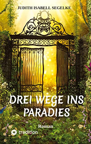 Drei Wege ins Paradies: DE