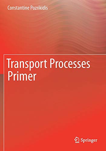 Transport Processes Primer