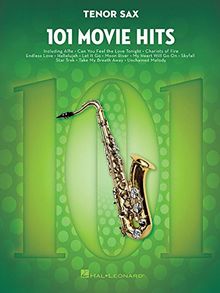 101 Movie Hits -For Tenor Saxophone-: Noten, Sammelband für Tenor-Saxophon