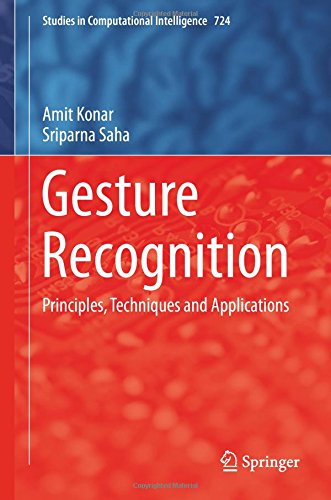 Gesture Recognition: Principles, Techniques and Applications (Studies in Computational Intelligence)