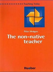 The Non-Native Teacher (ELT)