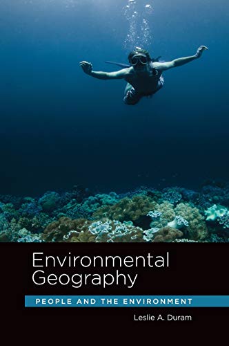 Environmental Geography: People and the Environment (Understanding Our World)