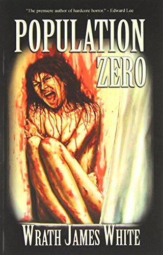 White, Wrath James Population Zero