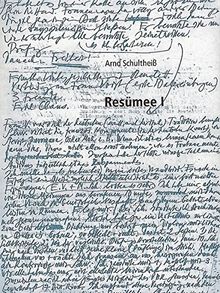 Resümee I: Berichte, Briefe, Antworten, Notate, Reden