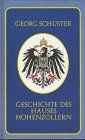 Geschichte des Hauses Hohenzollern. Ereignisse und Episoden aus fünf Jahrhunderten (1415-1915)