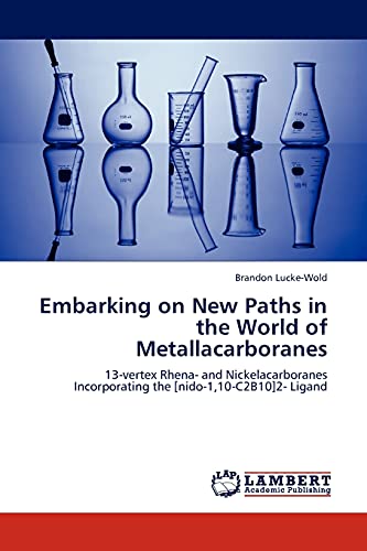 Embarking on New Paths in the World of Metallacarboranes: 13-vertex Rhena- and Nickelacarboranes Incorporating the [nido-1,10-C2B10]2- Ligand