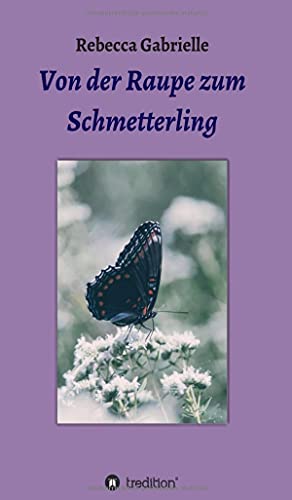 Von der Raupe zum Schmetterling