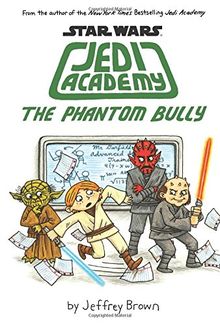 Star Wars: Jedi Academy 3: The Phantom Bully