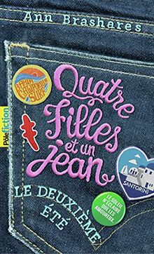 Quatre filles et un jean. Vol. 2. Le deuxième été