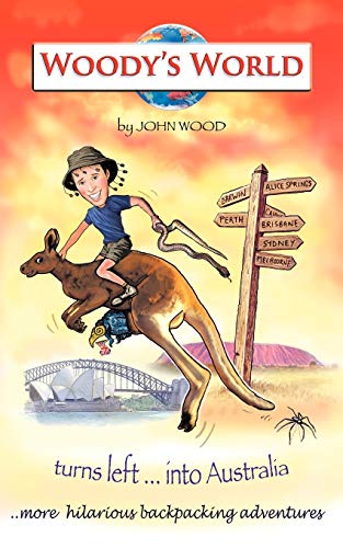 Woody's World Turns Left . . . Into Australia