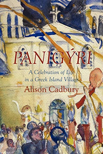 Panigyri: A Celebration of Life in a Greek Island Village