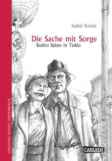 Graphic Novel paperback: Die Sache mit Sorge: Stalins Spion in Tokio