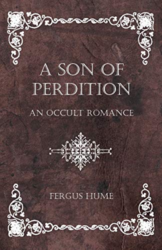 A Son of Perdition: An Occult Romance