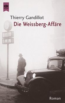 Die Weissberg- Affäre.: Die Weissberg-Affäre: Die Weissberg-Affa[RE