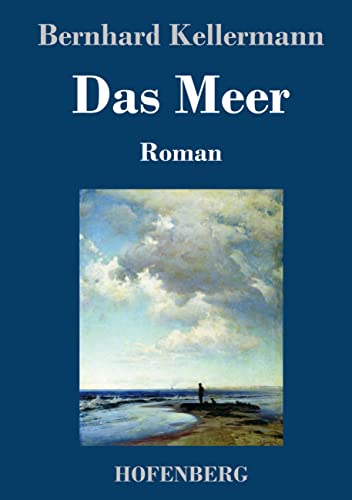 Das Meer: Roman