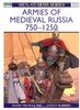Armies of Medieval Russia 750-1250 (Men-At-Arms (Osprey))