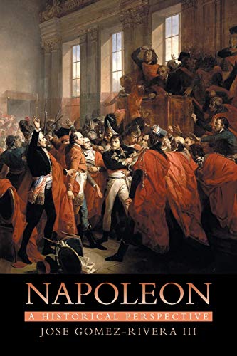 Napoleon: A Historical Perspective