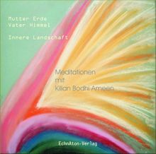 Sternenblumenkind 1. Die Verbindung zu Mutter Erde und Vater Himmel: Meditations-CD