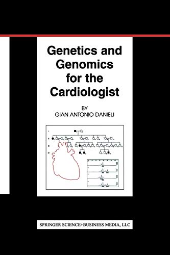 Genetics and Genomics for the Cardiologist (Basic Science for the Cardiologist, 14, Band 14)