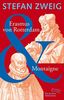 Erasmus von Rotterdam & Montaigne (Sonderausgabe der Anderen Bibliothek, Band 4)