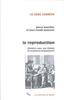 La reproduction : éléments d'une théorie du système d'enseignement