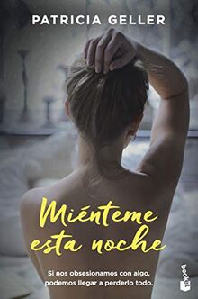 Miénteme esta noche (Erótica)