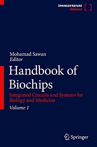 Handbook of Biochips: Integrated Circuits and Systems for Biology and Medicine