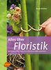 Alles über Floristik: Blumensträuße, Gestecke und Kränze selber binden