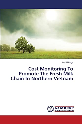 Cost Monitoring To Promote The Fresh Milk Chain In Northern Vietnam