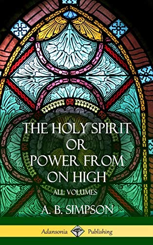 'The Holy Spirit' or 'Power from on High': All Volumes (Hardcover)