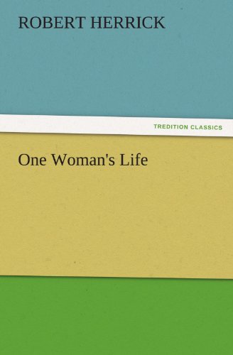 One Woman's Life (TREDITION CLASSICS)
