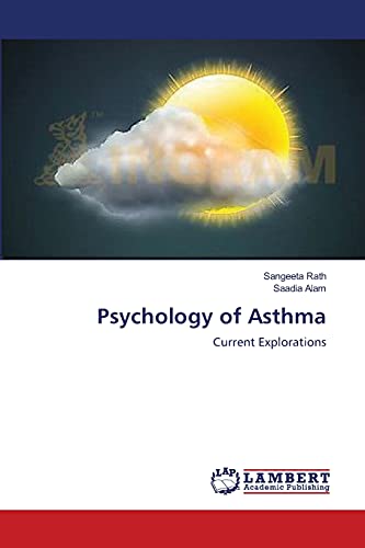 Psychology of Asthma: Current Explorations