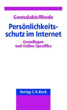 Persönlichkeitsschutz im Internet: Grundlagen und Online-Spezifika