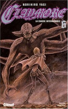 Claymore. Vol. 6. La chasse interminable