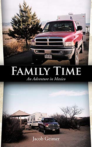 Family Time: An Adventure in Mexico