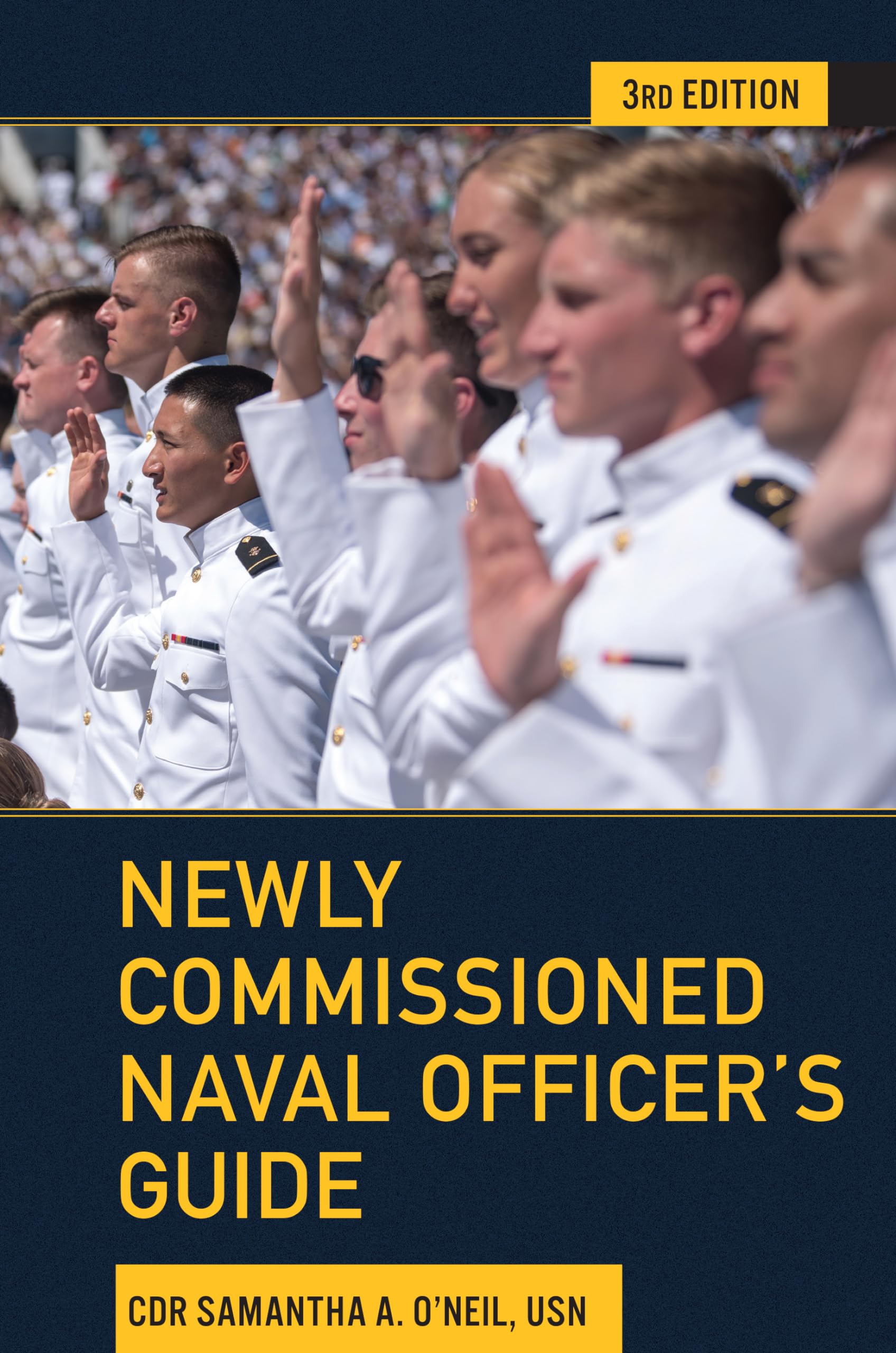 Newly Commissioned Naval Officer's Guide (Blue & Gold Professional Library)